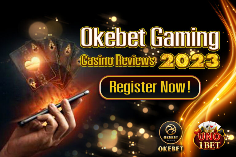 Okebet Online Casino – Philippines: Enjoy a FREE Sign-up BONUS